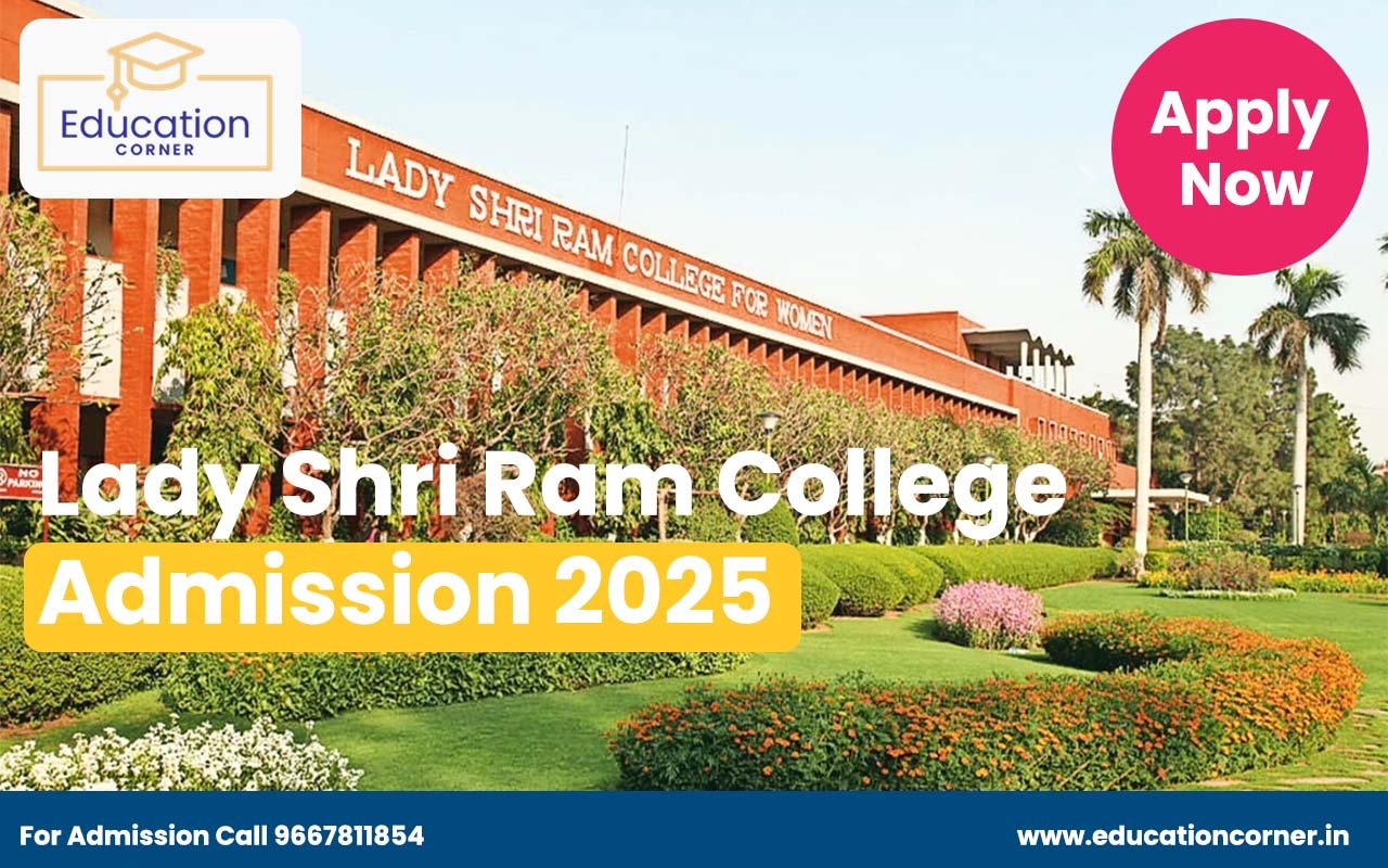 Lady Shri Ram College Admission 2025