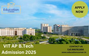 VIT AP B.Tech Admission 2025