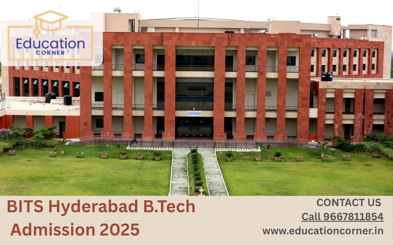 BITS Hyderabad B.Tech Admission 2025