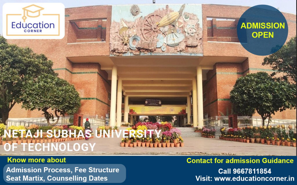 Netaji Subhas University Of Technology (NSUT) Admission 2025