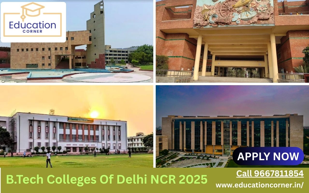 Top B.Tech Colleges Of Delhi NCR 2025