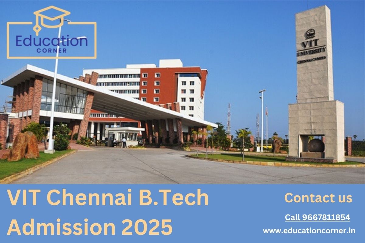 VIT Chennai B.Tech Admission 2025